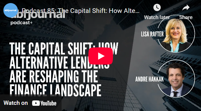 Podcast: The Capital Shift - How Alternative Lenders are Reshaping the ...