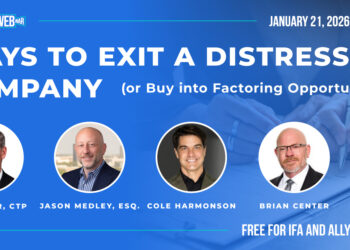 IFA Webinar – Ways to Exit a Distressed Company (Or Buy Into Factoring Opportunities)