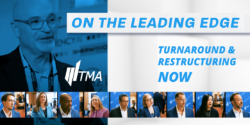 On the Leading Edge: Turnaround and Restructuring Now