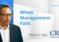 TMA Leading Edge Series with Winston Mar: When Management Fails