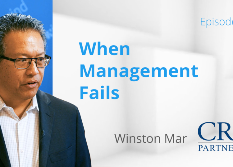 TMA Leading Edge Series with Winston Mar: When Management Fails