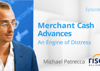 TMA Leading Edge Series with Michael Petrecca – Merchant Cash Advances: An Engine of Distress