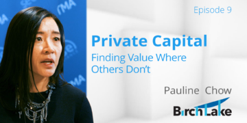 TMA Leading Edge Series with Pauline Chow – Private Capital: Finding Value Where Others Don’t