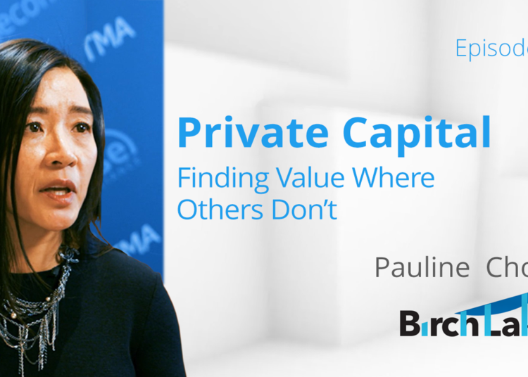 TMA Leading Edge Series with Pauline Chow – Private Capital: Finding Value Where Others Don’t